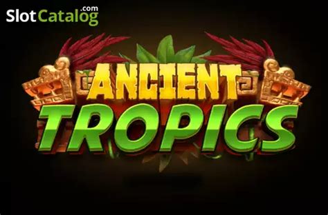 Jogar Ancient Tropics no modo demo